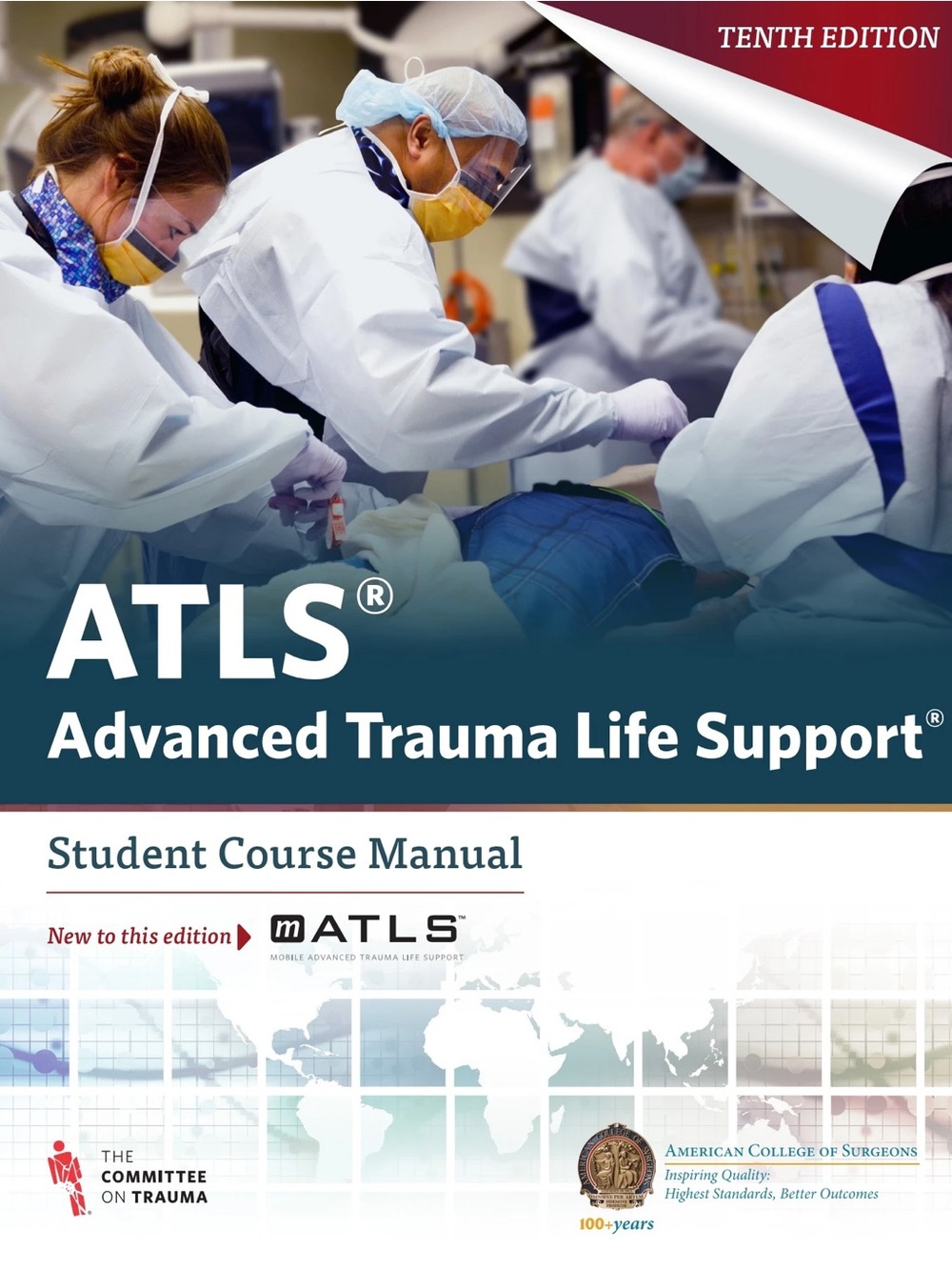 ATLS Advanced Trauma Life Support Student Course Manual Tenth Edition